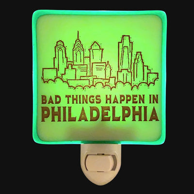 Bad Things Happen in Philadelphia Night Light
