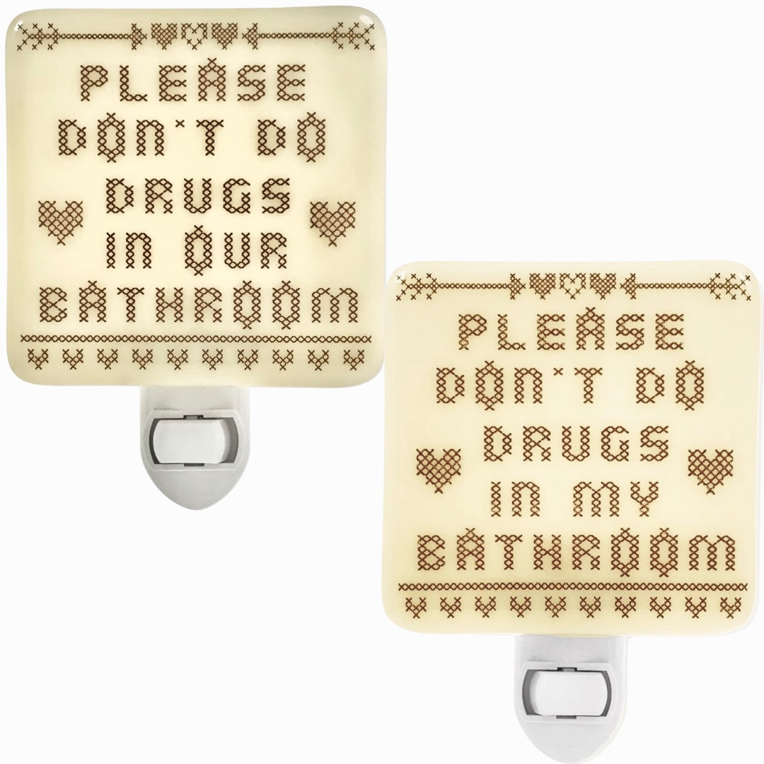 Please Don't Do Drugs in Our Bathroom Night Light