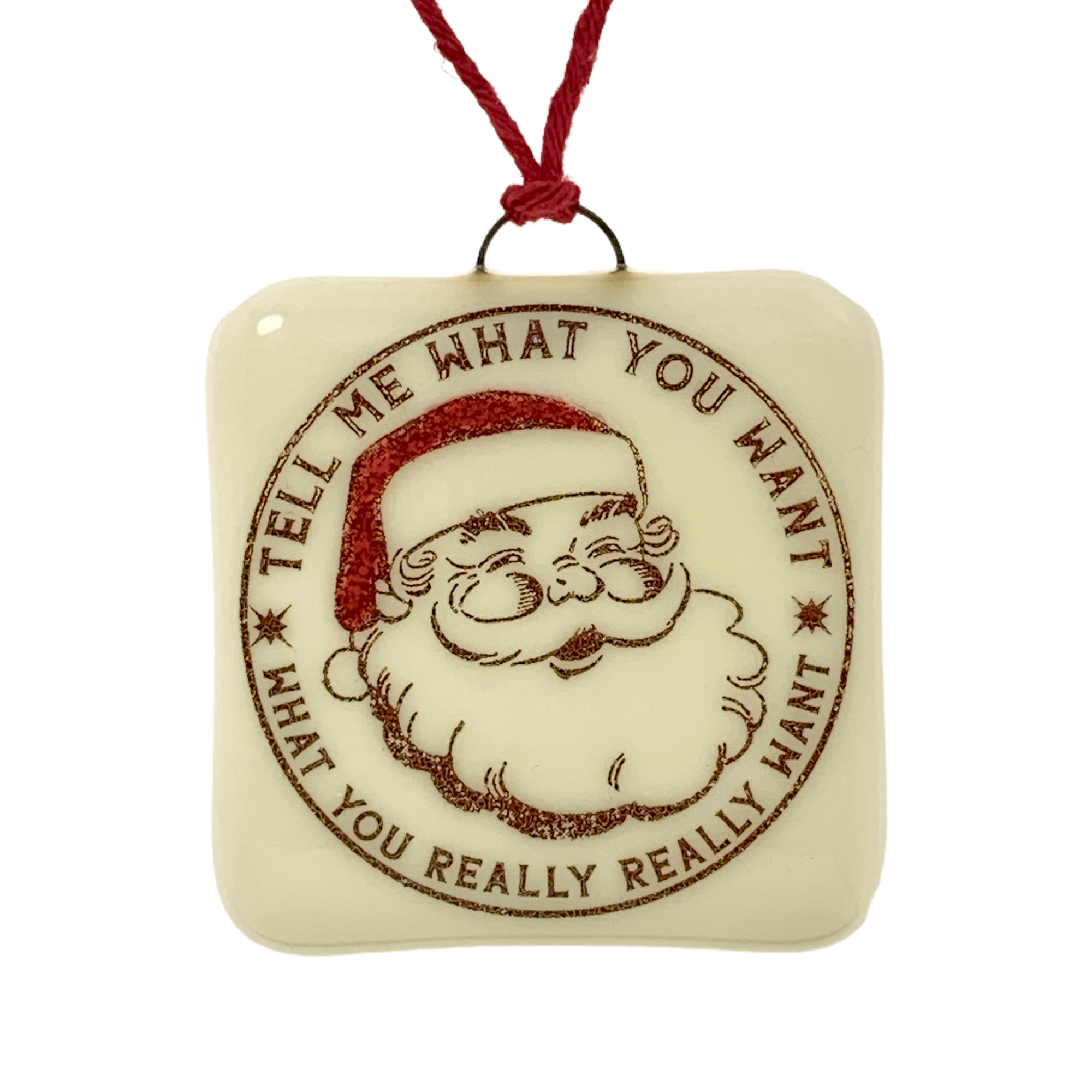 Retro Santa “Tell Me What You Want” Christmas Ornament