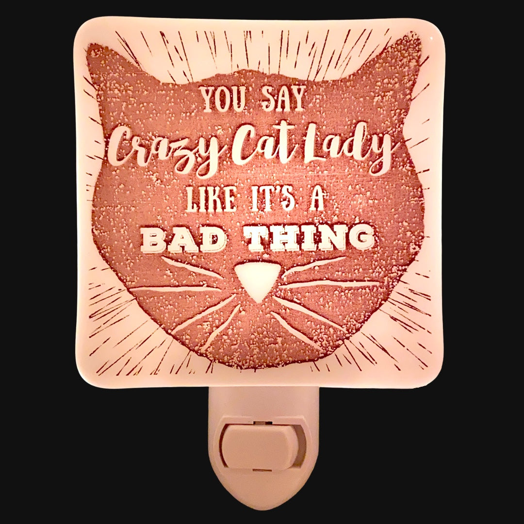 Crazy Cat Lady “Like It’s a Bad Thing” Night Light